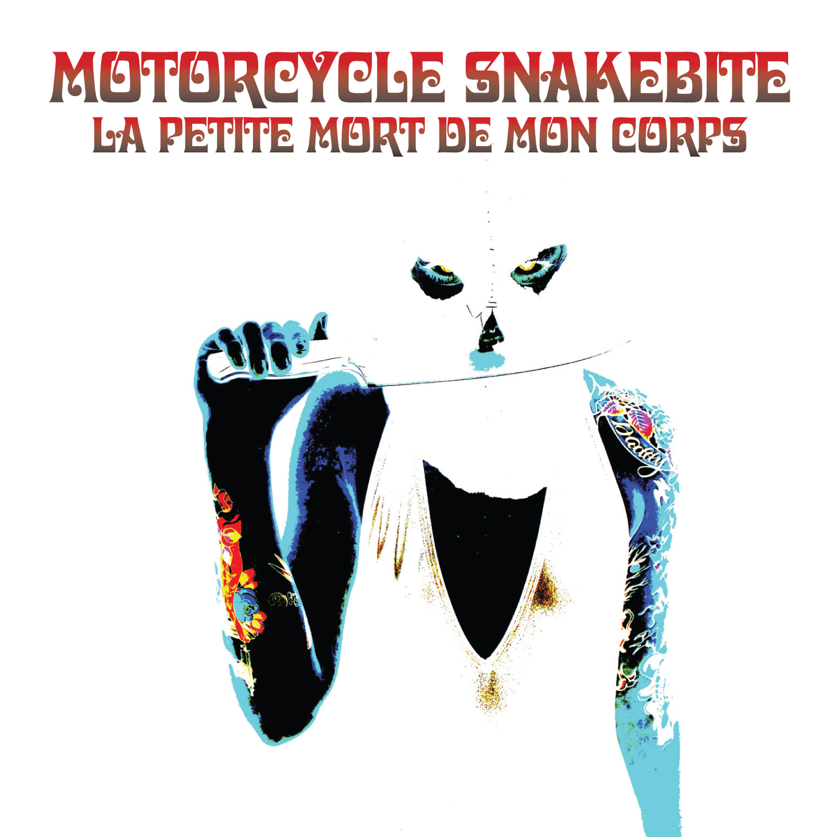 MOTORCYCLE SNAKEBITE "La Petite Mort De Mon Corps" LP MOTORCYCLE SNAKEBITE